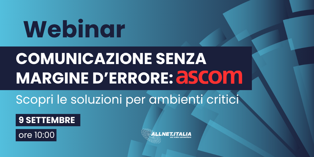 Comunicazione senza margine d’errore: scopri le soluzioni Ascom per ambienti critici