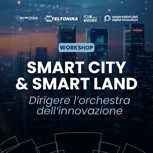 Allnet.Italia e Teltonika a Smart City & Smart Land: innovazione per le città del futuro